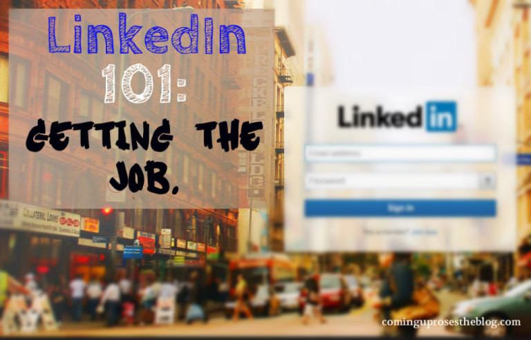 LinkedIn 101, Part 3: Getting the Job