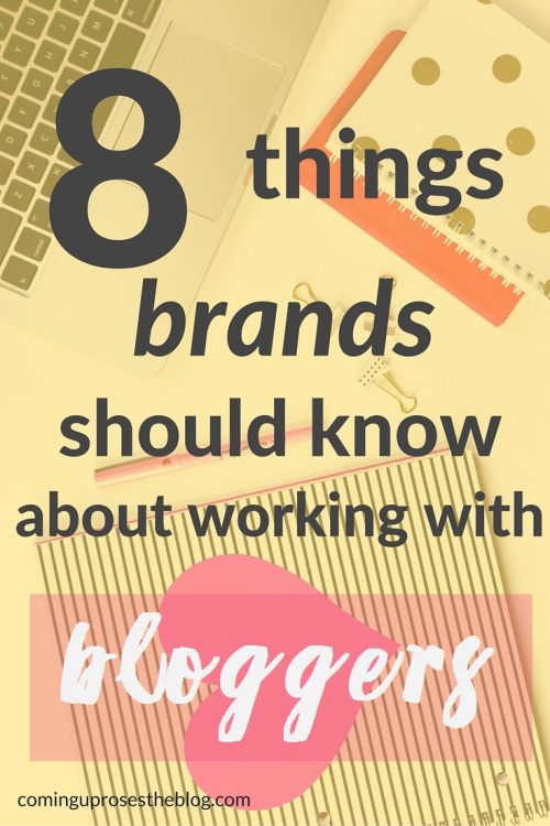What Brands should know about working with Bloggers