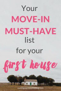 move-in must-have list for your first house