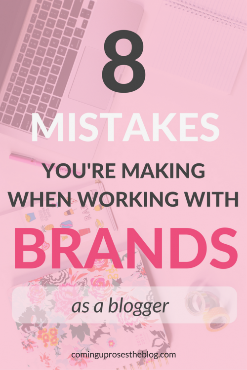8 Mistakes you're making when working with Brands as a Blogger