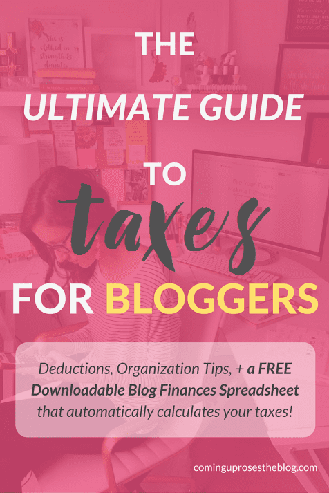 The Ultimate Guide to Taxes for Bloggers (+ a FREE Downloadable Tracking sheet!) by popular Philadelphia blogger Coming Up Roses