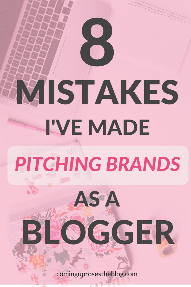 8 Mistakes I’ve Made Pitching Brands as a Blogger