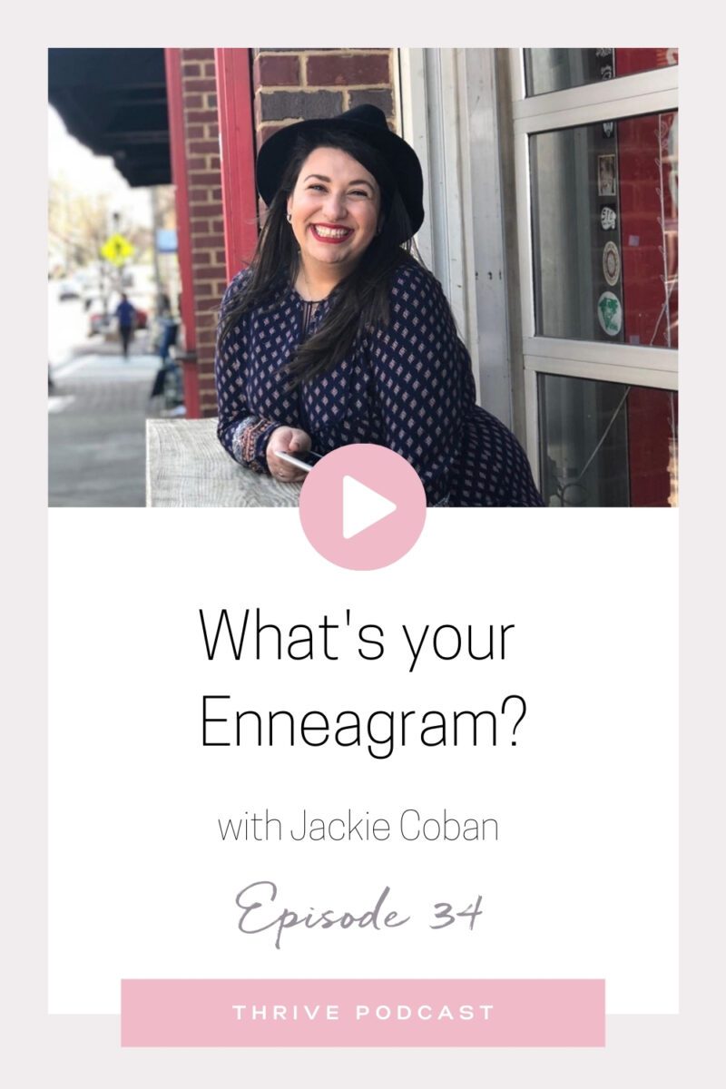 What’s your Enneagram? – with Jackie Coban – THRIVE, Episode 34